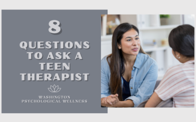 8 Questions to Ask a Teen Therapist in Washington DC