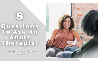 8 Questions to Ask an Adult Therapist in Washington DC