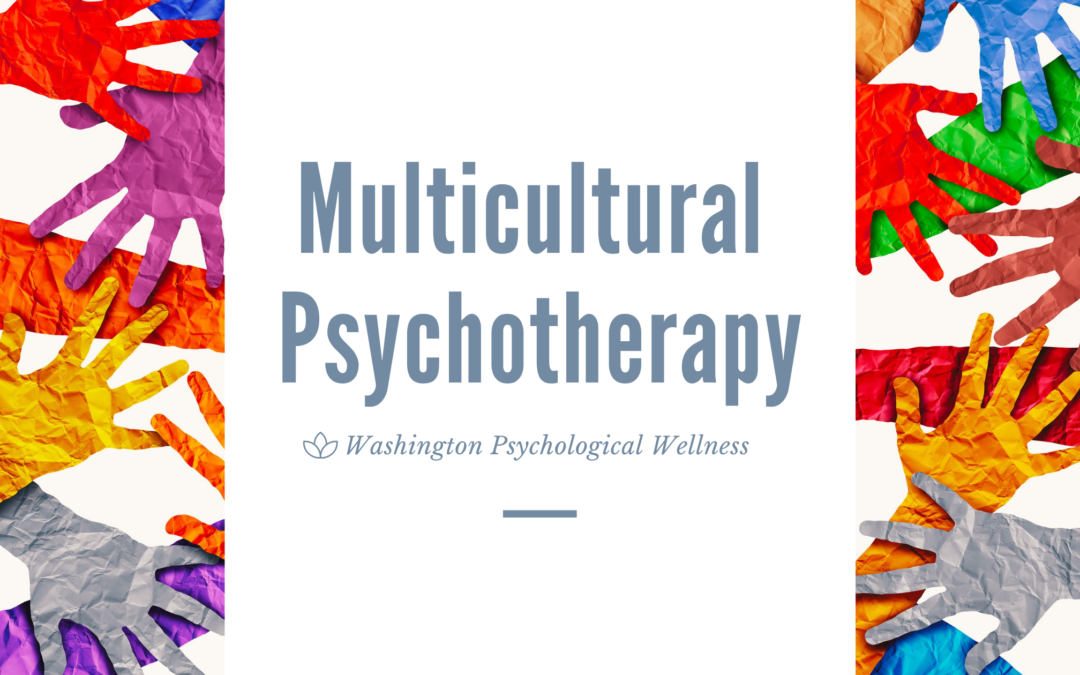 The role of Multiculturalism in Effective Psychotherapy