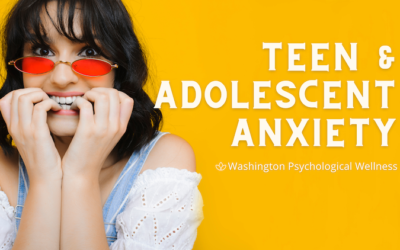 Teen and Adolescent Anxiety