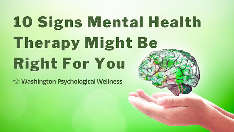 signs mental health therapy might be right for you