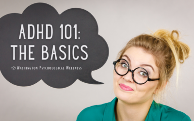 ADHD 101 The Basics