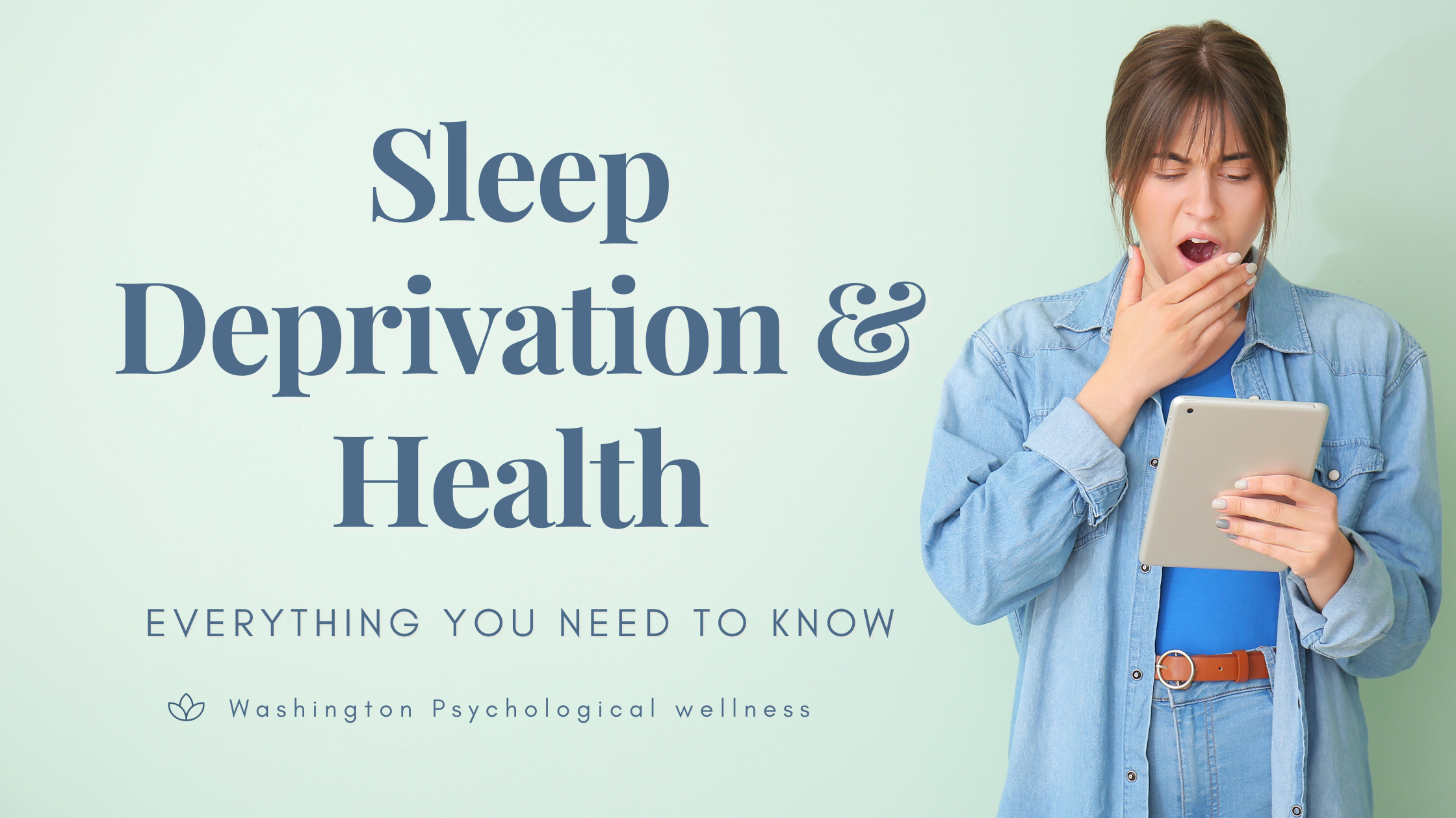 The Impact of Sleep Deprivation