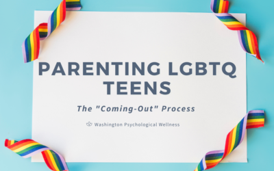 Parenting LGBTQ Teens: The “Coming Out” Process
