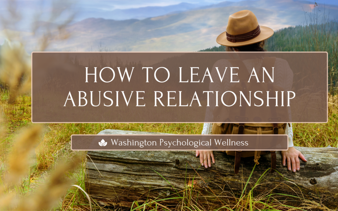 How to Leave an Abusive Relationship