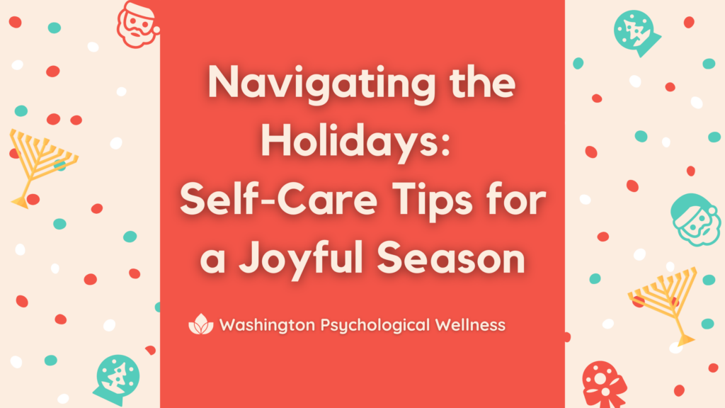 Self-Care Tips for The Holiday Season