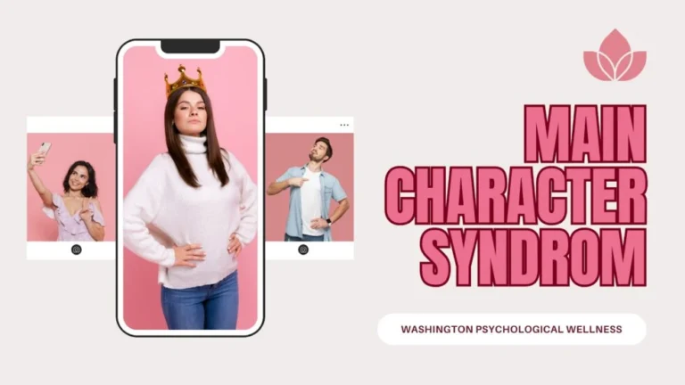 What is Main Character Syndrome and How Do I Recognize It?