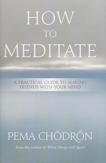 How to Meditate