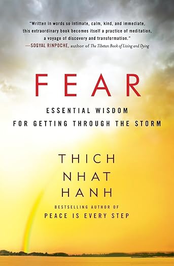 Fear: A Powerful Guide to Overcoming Uncertainties and Personal Terrors, and Finding Peace and Freedom from Anxiety