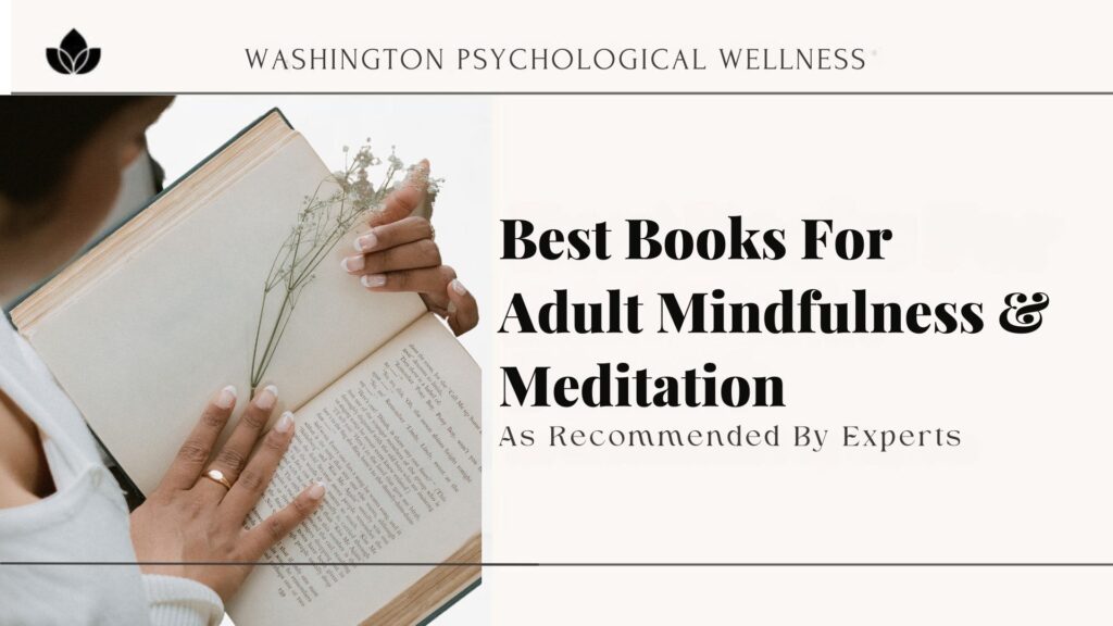 The Best Books For Adult Mindfulness & Meditation