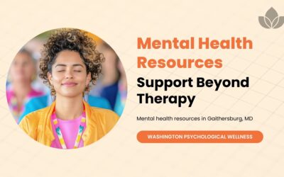 Mental Health Resources in Gaithersburg, MD: Support Beyond Therapy