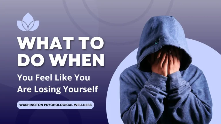 What to Do When You Feel Like You're Losing Yourself