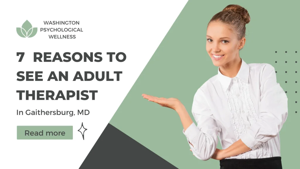Reasons to See an Adult Therapist in Gaithersburg in 2025