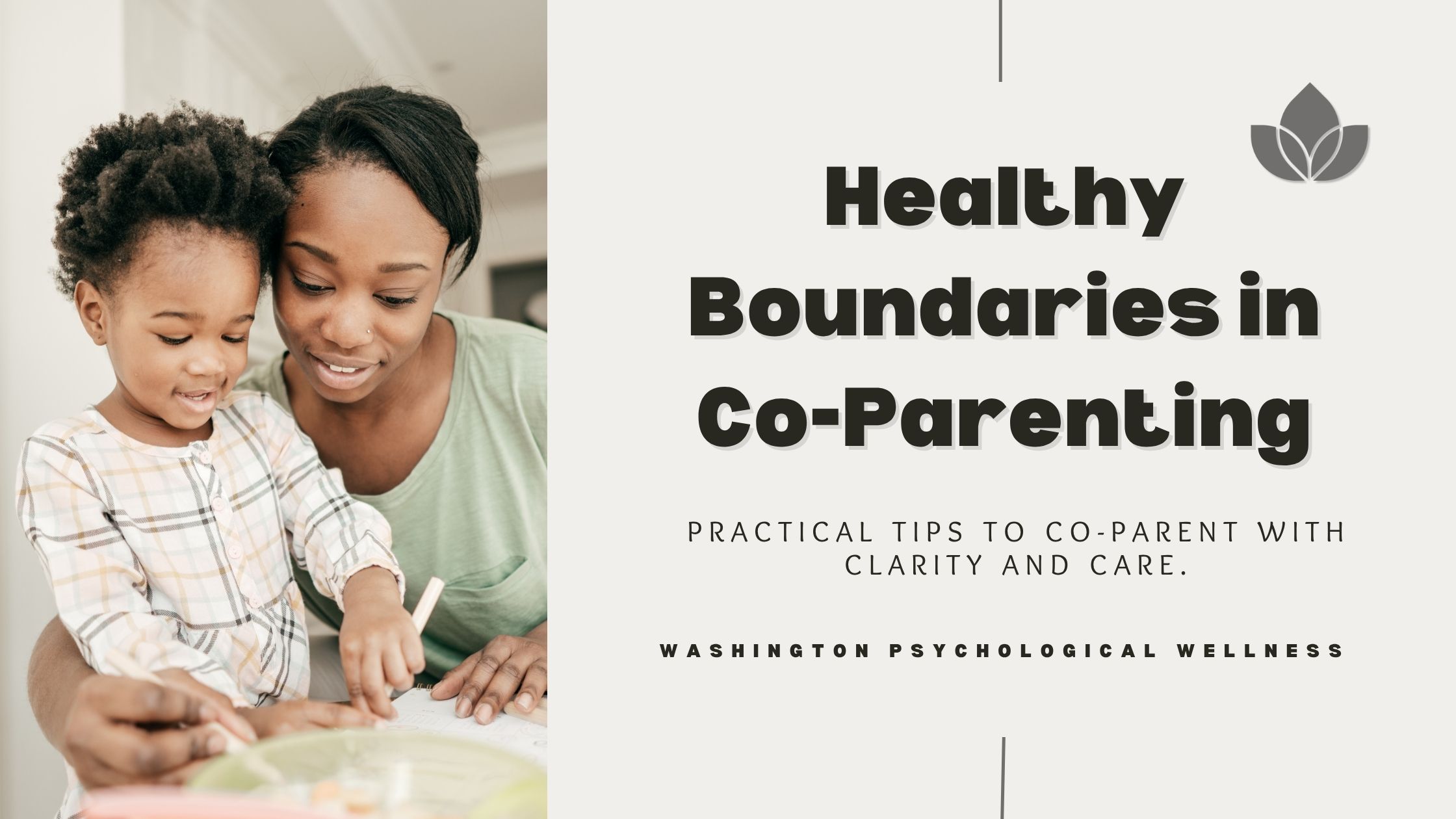 Healthy Boundaries in Co-Parenting Setting Healthy Boundaries for Co-Parenting