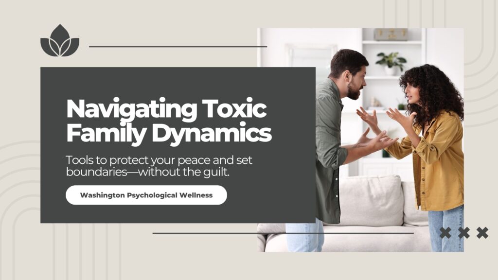 How to Deal with Toxic Family Members