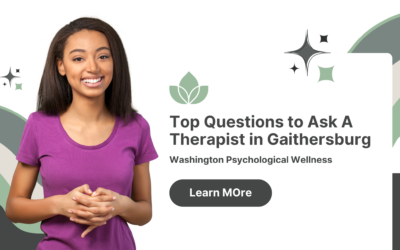 Top Questions to Ask a Therapist in Gaithersburg for 2025