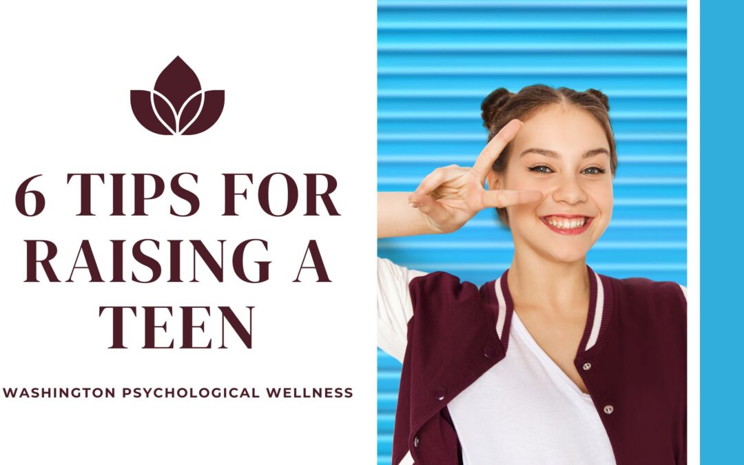 6 Tips for Raising a Teen: From a Rockville Family Therapist